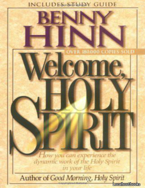 Welcome Holy Spirit by Benny Hinn